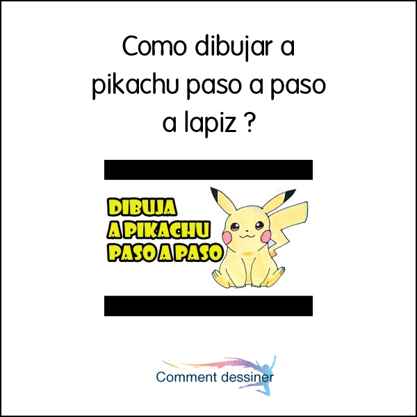 Como dibujar a pikachu paso a paso a lapiz